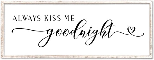 Always Kiss Me Goodnight Sign Wall Decor 40"X15" Master Bedroom Above Bed Large Wooden Framed for Couples Over Bed Wall Hanging Art (White)