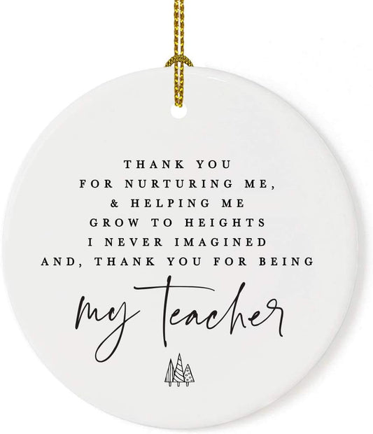 Andaz Press Round Ceramic Porcelain Christmas Tree Ornament for Teacher Thank You Gift, Thank You for Me, and Me Grow to Heights I Never Imagined. Thank You for Being My Teacher, Tree Graphic, 1-Pack