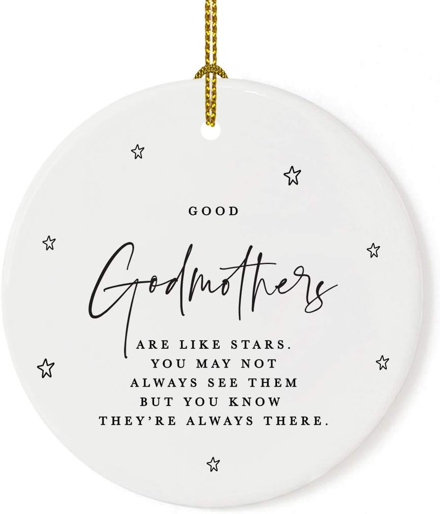 Andaz Press Round Ceramic Porcelain Christmas Ornament Collectible Godmother Gift, Good Godmothers are Like Stars. You May Not Always See Them But You Know They're Always There., 1-Pack