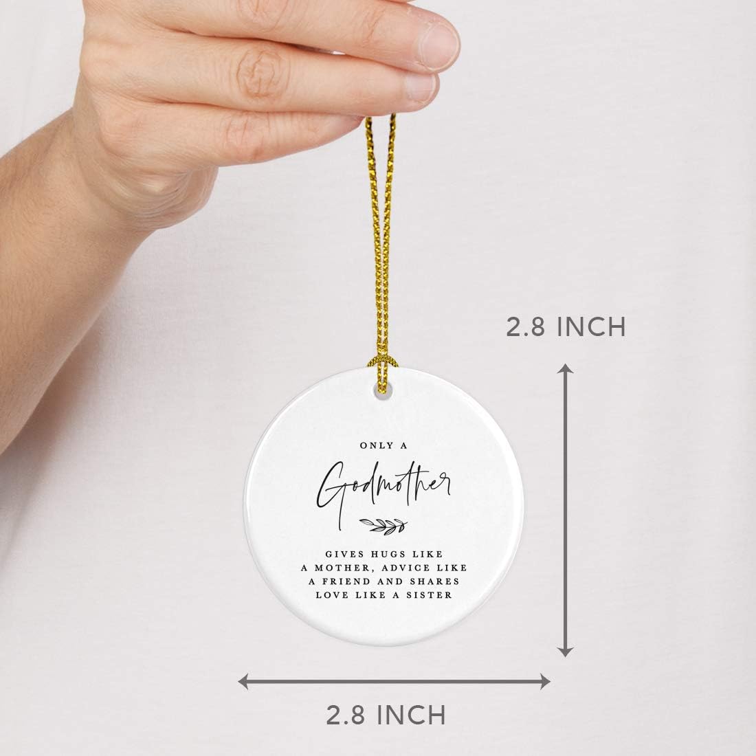 Andaz Press Round Ceramic Porcelain Christmas Ornament Collectible Godmother Gift, Only a Godmother Gives Hugs Like a Mother, Advice Like a Friend, and Shares Love Like a Sister, 1-Pack