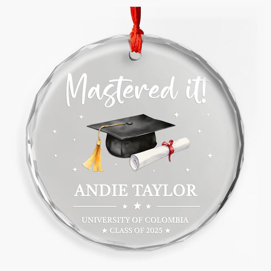 Personalized Mastered It Degree Graduation Gifts - Custom Christmas Crystal Glass Ornament, University, College, Senior Year Keepsake