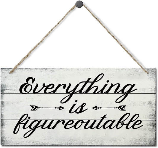 Everything is Figureoutable Decor Sign, Printed Wood Wall Art Sign, Funny Home Signs Decor, Hanging Wood Sign Home Decorative, Rustic Farmhouse Inspirational Wood Sign Decor Wall Art 12x6 in