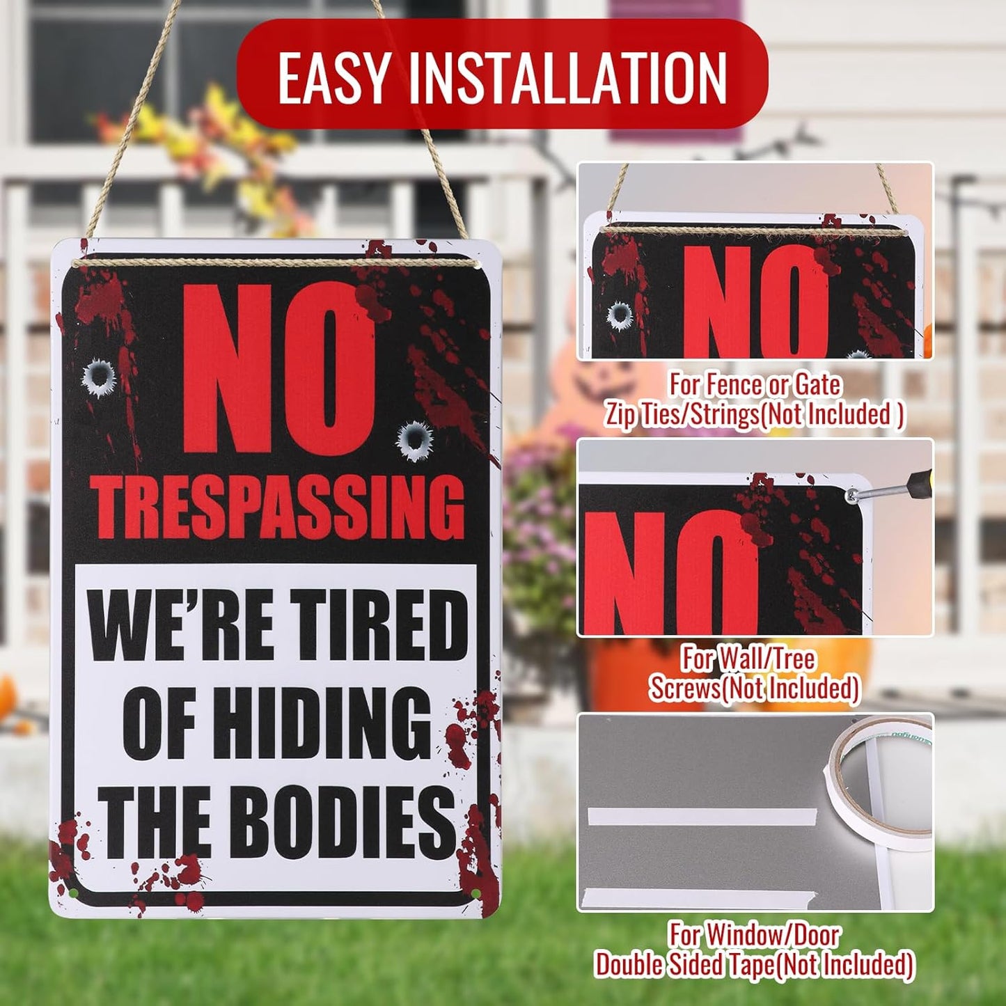 Alotpower Halloween Decorations Metal Tin Sign for Outdoor Yard, Garage Wall, Rustic Vintage No Trespassing We're Tired of Hiding The Bodies, 7.8x11.8in